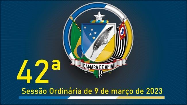 42ª SESSÃO ORDINÁRIA DE 9 DE MARÇO DE 2023